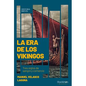 La era de los vikingos