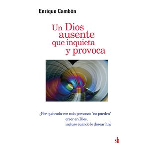 Un Dios ausente que...