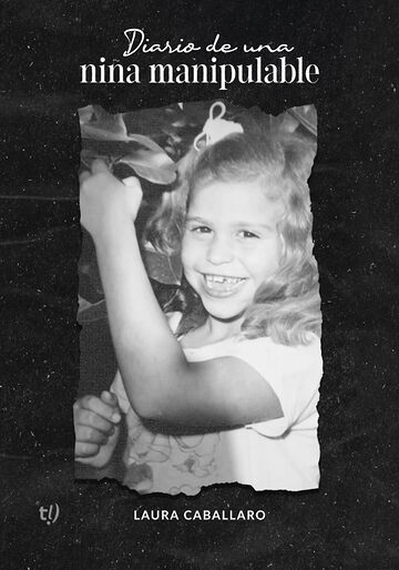 Diario de una niña manipulable