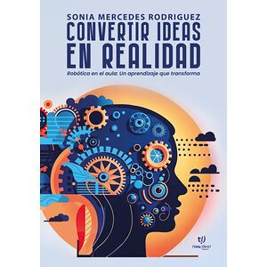 Convertir ideas en realidad