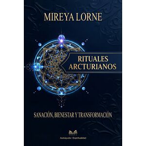 Rituales Arcturianos -