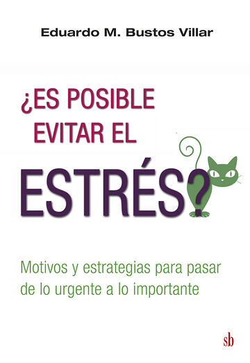 ¿Es posible evitar el estrés?
