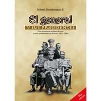 El general y sus presidentes
