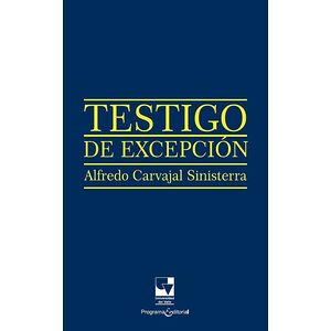 Testigo de excepción....