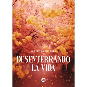Desenterrando la vida