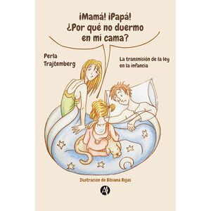 ¡Mamá! ¡Papá! ¿Por qué no...