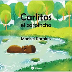 Carlitos, el carpincho