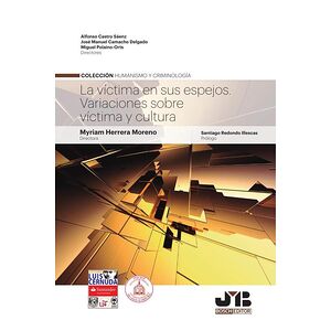 La víctima en sus espejos.