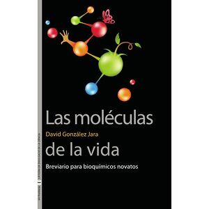 Las moléculas de la vida