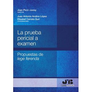 La prueba pericial a examen.