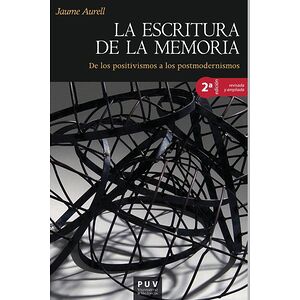 La escritura de la memoria,...