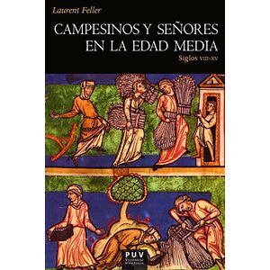 Campesinos y señores en la...