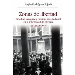 Zonas de libertad (vol. I)
