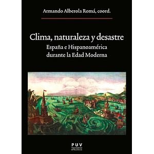 Clima, naturaleza y desastre