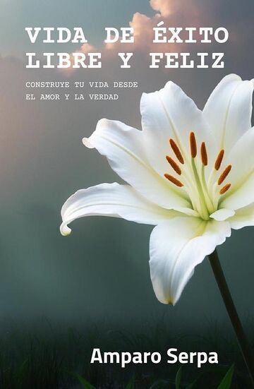 Vida de éxito Libre y feliz
