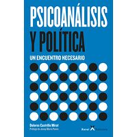 Psicoanálisis y política –...