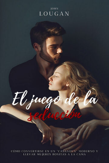 El Juego De La Seducción:...