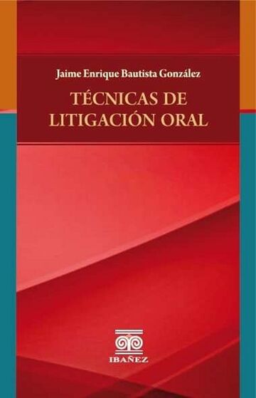 Técnicas de litigación oral