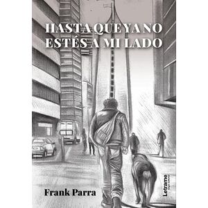 Hasta que ya no estes a mi...