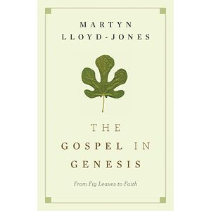 The Gospel in Genesis