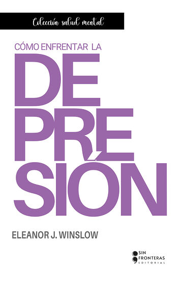 Cómo enfrentar la depresión