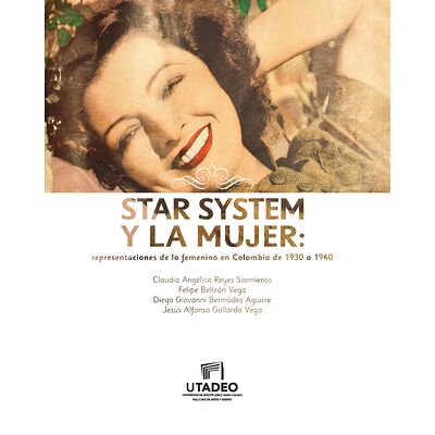 Star system y la mujer:...