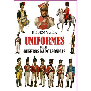 Uniformes De Las Guerras...
