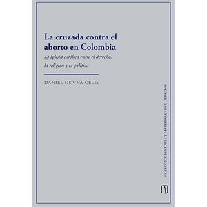 La cruzada contra el aborto...