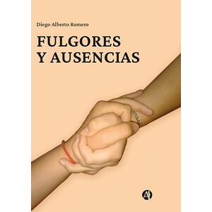 Fulgores y Ausencias