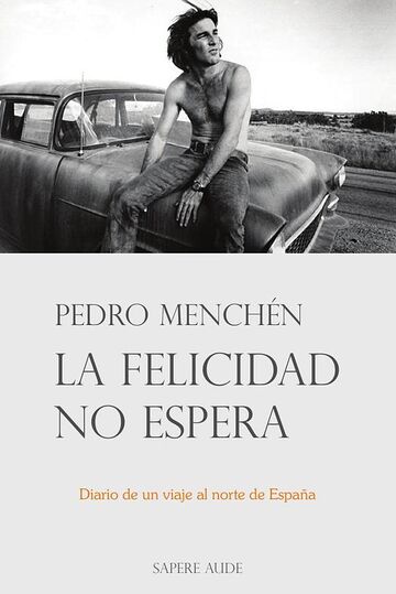 La felicidad no espera