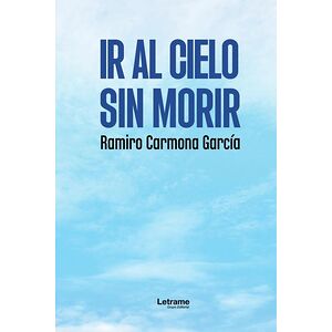 Ir al cielo sin morir