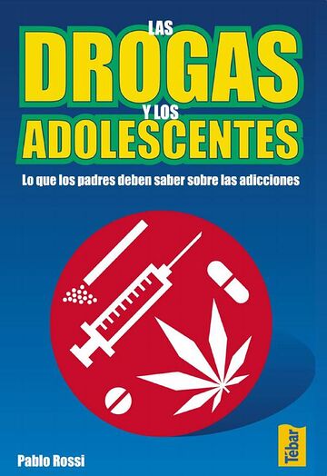 Las drogas y los adolescentes