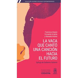 La vaca que cantó una...