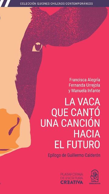 La vaca que cantó una...