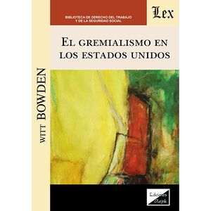 El gremialismo en los...