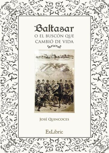 Baltasar o el buscón que...