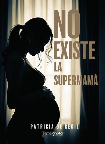 No existe la supermamá