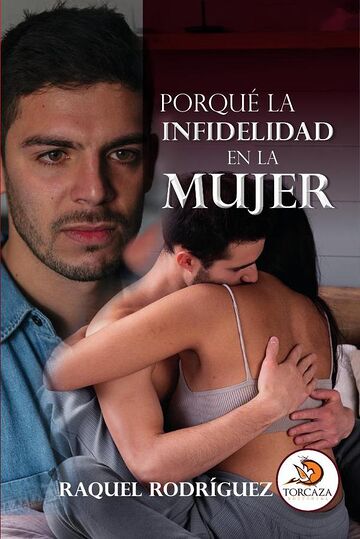 Porqué la infidelidad en la...