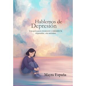 Hablemos De Depresión
