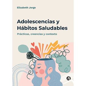 Adolescencias y hábitos...