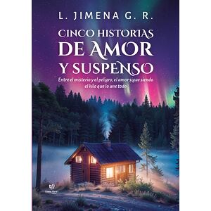 Cinco historias de amor y...