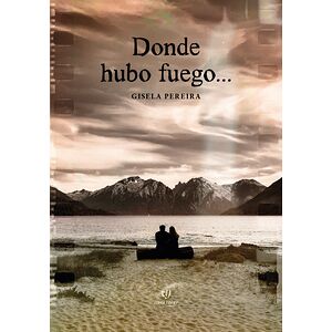 Donde hubo fuego...