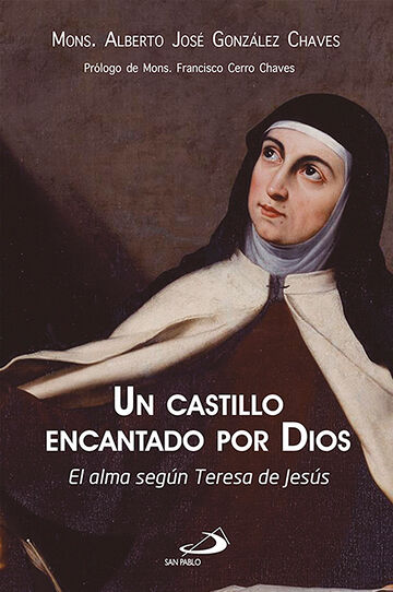 Un castillo encantado por Dios