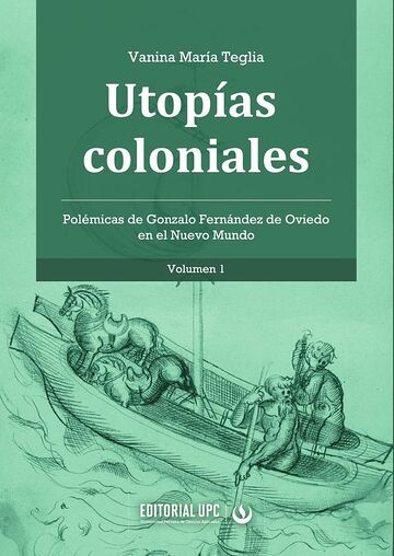 Utopías coloniales (vol. 1)