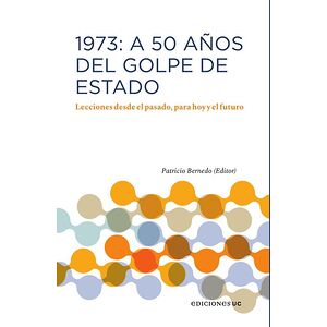 1973: A 50 años del Golpe...