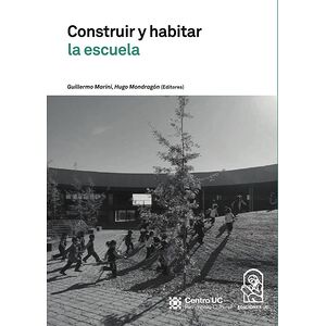 Construir y habitar la escuela