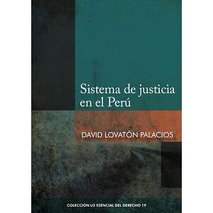Sistema de justicia en el Perú