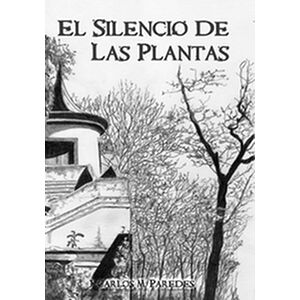 El silencio de las plantas