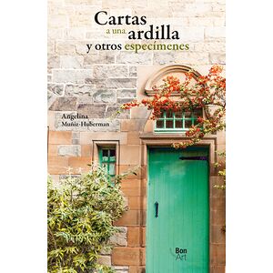 Cartas a una ardilla y...