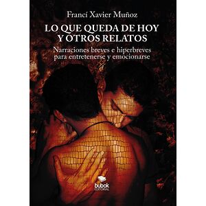 Lo que queda de hoy y otros...